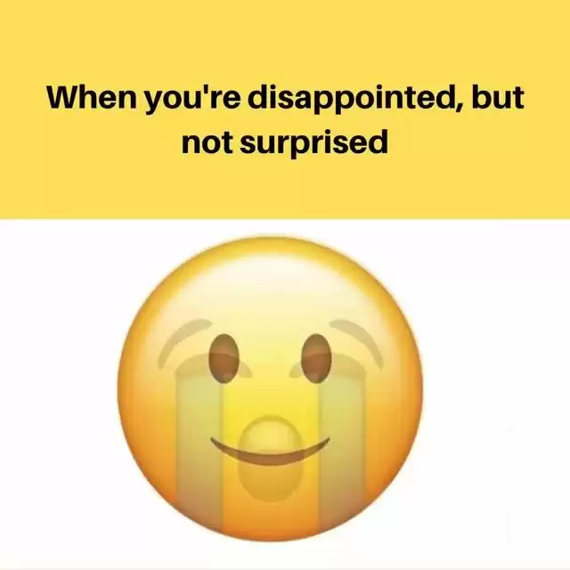 disappointed